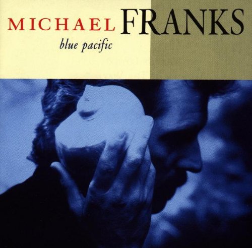 Michael Franks - Blue Pacific