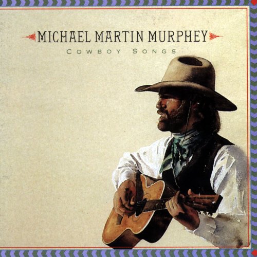 Murphey,Michael Martin - Cowboy Songs