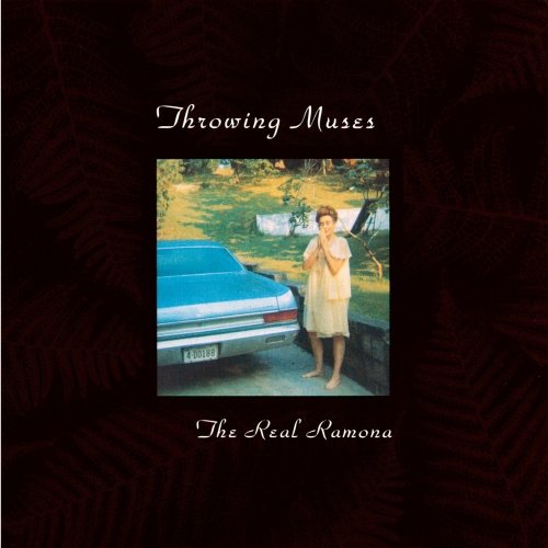 Throwing Muses - Real Ramona