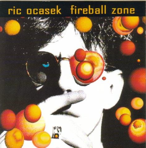 Ric Ocasek - Fireball Zone