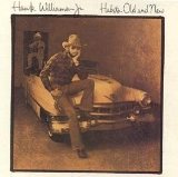 Williams , Hank Jr. - Habits Old and New (US-Import)