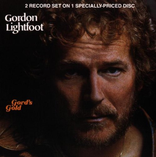 Gordon Lightfoot - Gord'S Gold