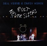 Young , Neil - Rust Never Sleeps