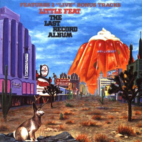 Little Feat - The Last Record Album