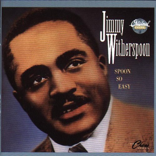 Witherspoon , Jimmy - Spoon So Easy