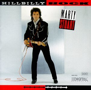 Stuart , Marty - Hillbilly Rock