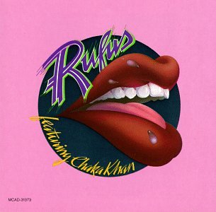Rufus - Rufus Feat. Chaka Khan