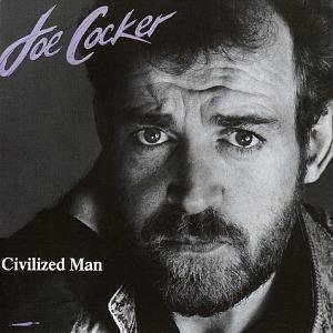Cocker , Joe - Civilized man