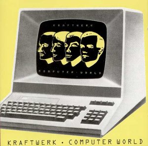 Kraftwerk - Computer World