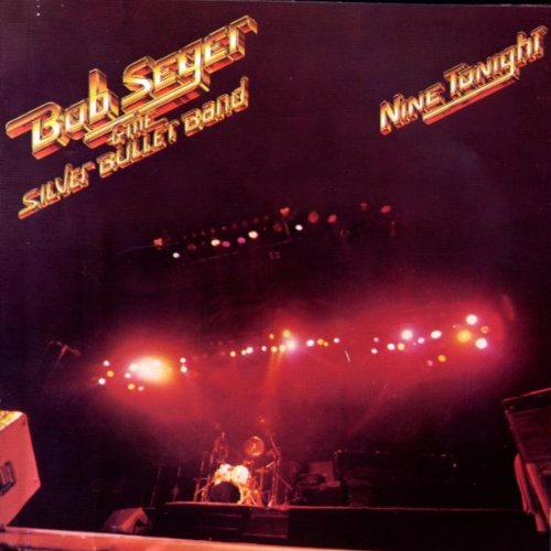 Seger , Bob - Nine Tonight