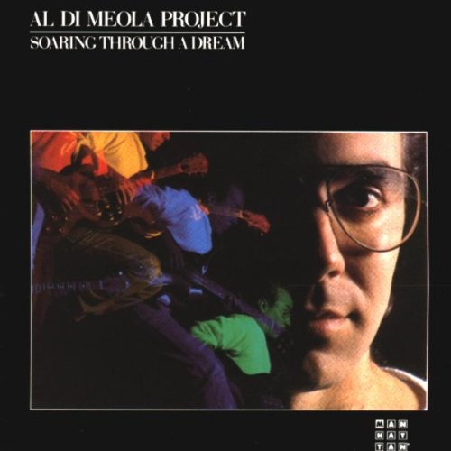 Meola , Al Di - Soaring Through A Dream