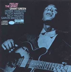 Green , Grant - Feelin' the Spirit
