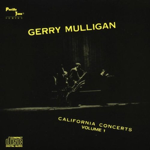 Gerry Mulligan - California Concerts Vol.1