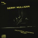 Mulligan , Gerry - California Concerts 2