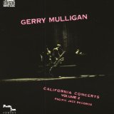 Mulligan , Gerry - California Concerts 2