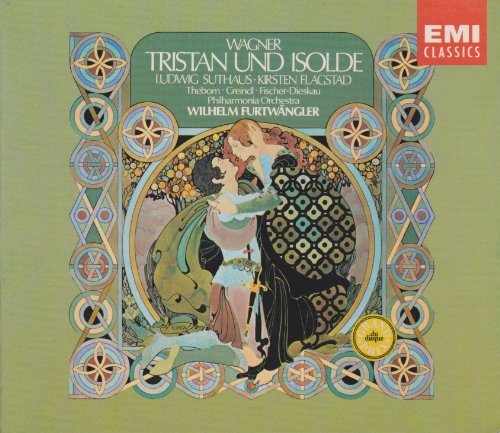 Wagner , Richard - Tristan und Isolde (Suthaus, Flagstad, Thebom, Greindl, Fischer-Dieskau, Furtwängler)
