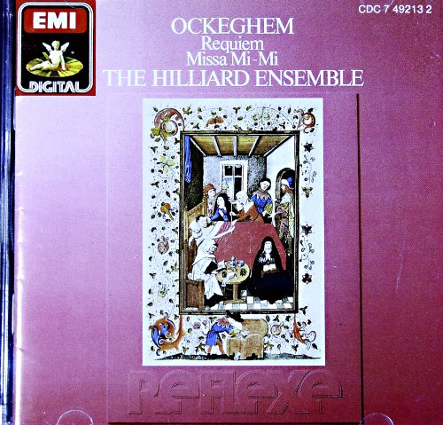 Ockeghem , Johannes - Requiem / Missa Mi-Mi (The Hilliard Ensemble)
