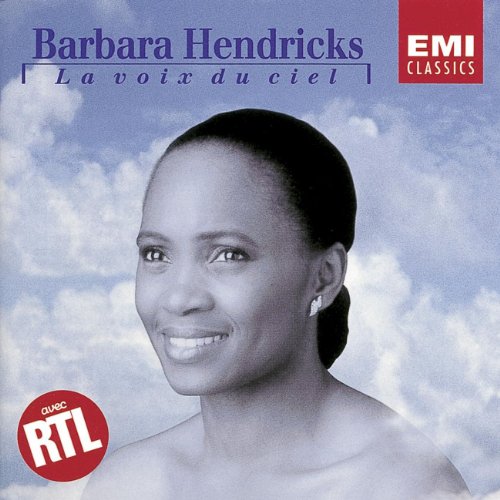 Hendricks , Barbara - La Voix Du Ciel