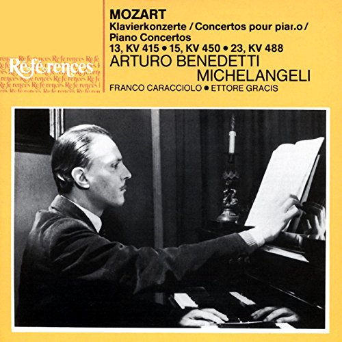 Mozart , Wolfgang Amadeus - Piano Concertos, 13, KV 415; 15, KV 450; 23, KV 488 (Michelangeli, Caracciolo, Gracis)