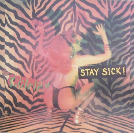 Cramps , The - Stay sick