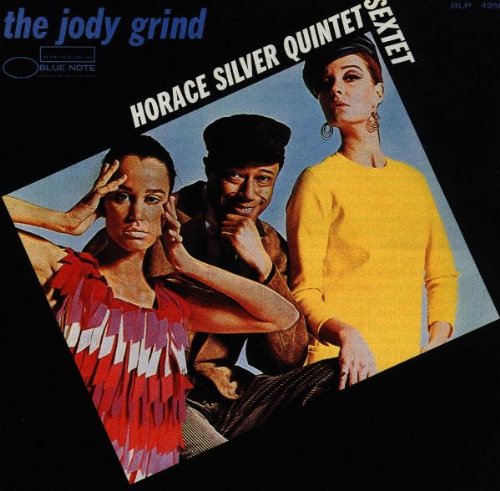 Silver , Horace - The Jody Grind