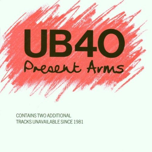 UB 40 - Present Arms (Expanded)