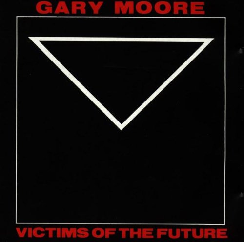 Moore , Gary - Victims Of The Future