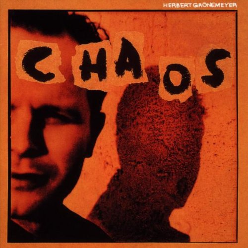 Grönemeyer , Herbert - Chaos