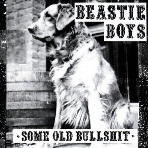 Beastie Boys - Some old bullshit