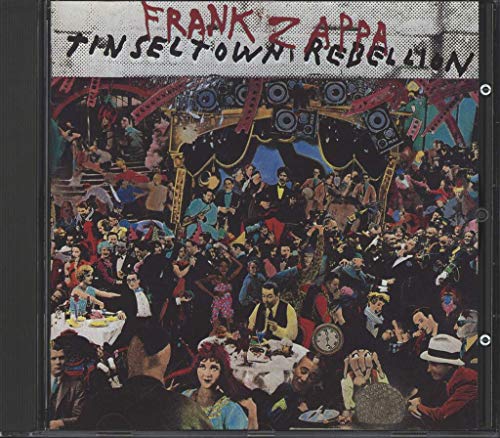 Frank Zappa - Tinsel Town Rebellion