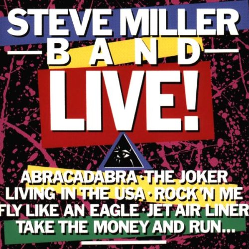 Miller , Steve Band - Live!