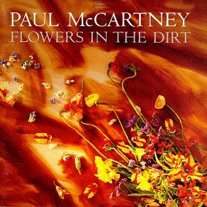 McCartney , Paul - Flowers in the Dirt