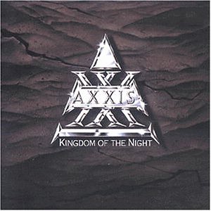 Axxis - Kingdom of the night