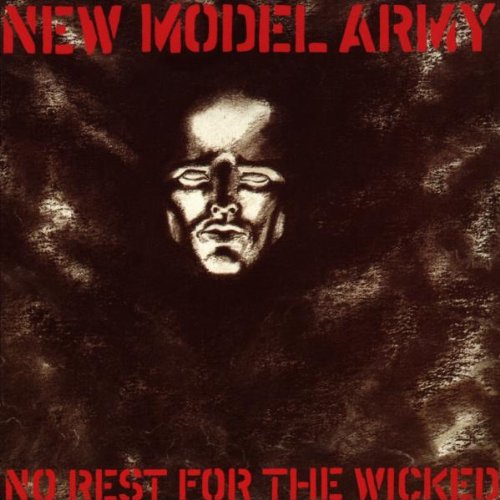 New Model Army - No rest for the wicked