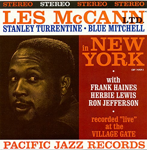 McCann , Les LTD. - Les McCann In New York (With Turrentine, Mitchell, Haines, Lewis, Jefferson (Live At The Village Gate)