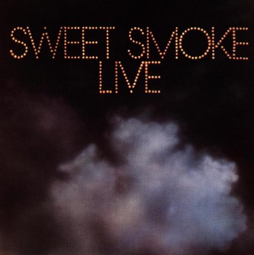 Sweet Smoke - Live