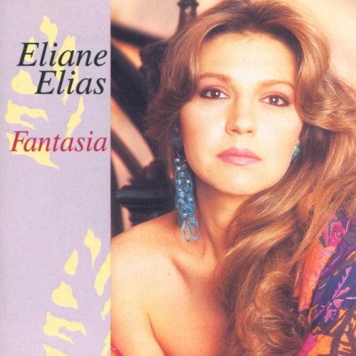 Eliane Elias - Fantasia