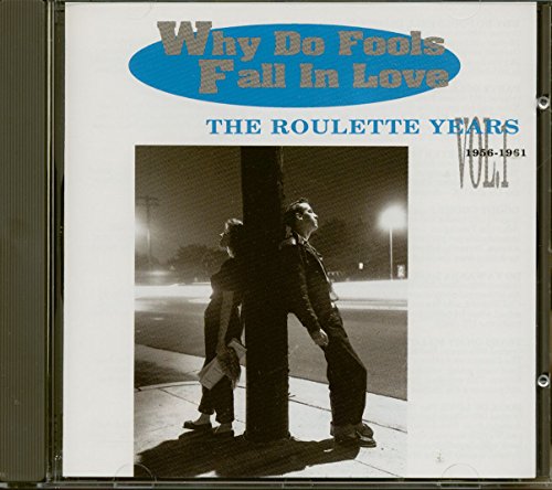 ROCK 'N' ROLL / 50's Compilation / ROCKABILLY - Why Do Fools Fall In Love - The Roulette Years Vol. 1 - 1956-1961