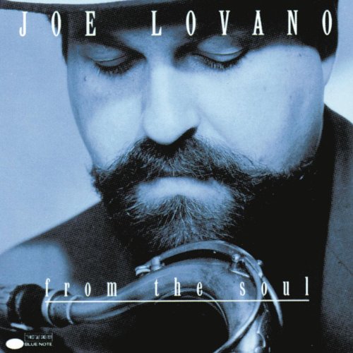 Lovano , Joe - From the Soul