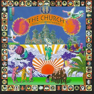 Church , The - Sometime Anywhere