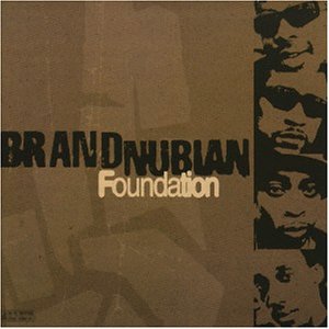 Brand Nubian - Foundation