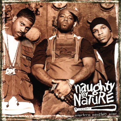 Naughty by Nature - Nineteen naughty nine