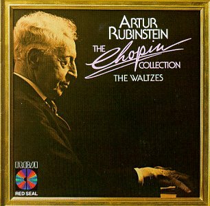 Rubinstein , Artur - The Chopin Collection - The Waltzes
