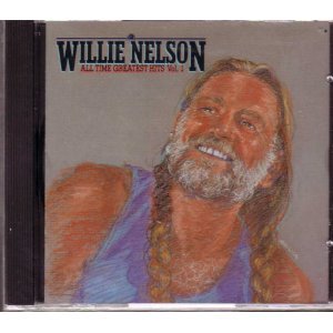 Nelson , Willie - All Time Greatest Hits 1