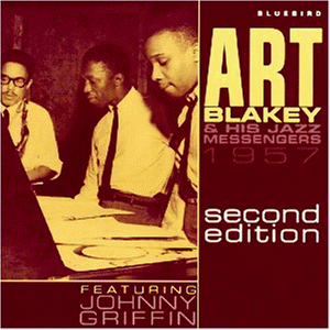 Blakey , Art - 1957 Second Edition Featuring Johnny Griffin