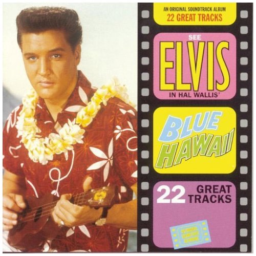 Elvis Presley - Blue Hawaii