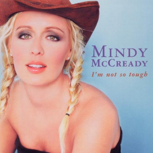 McCready , Mindy - I'm Not So Tough