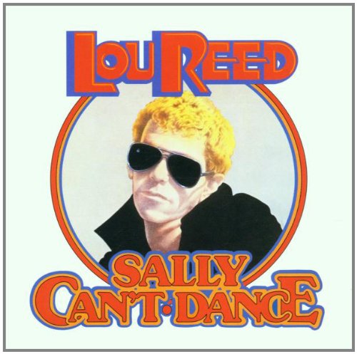 Lou Reed - Sally Can't Dance