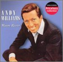 Williams , Andy - Moon River