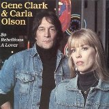 Clark , Gene & Olson , Carla - Silhouetted In Light - Live In Concert